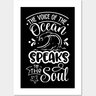 The Voice Of the Ocean Speaks To The Soul Posters and Art